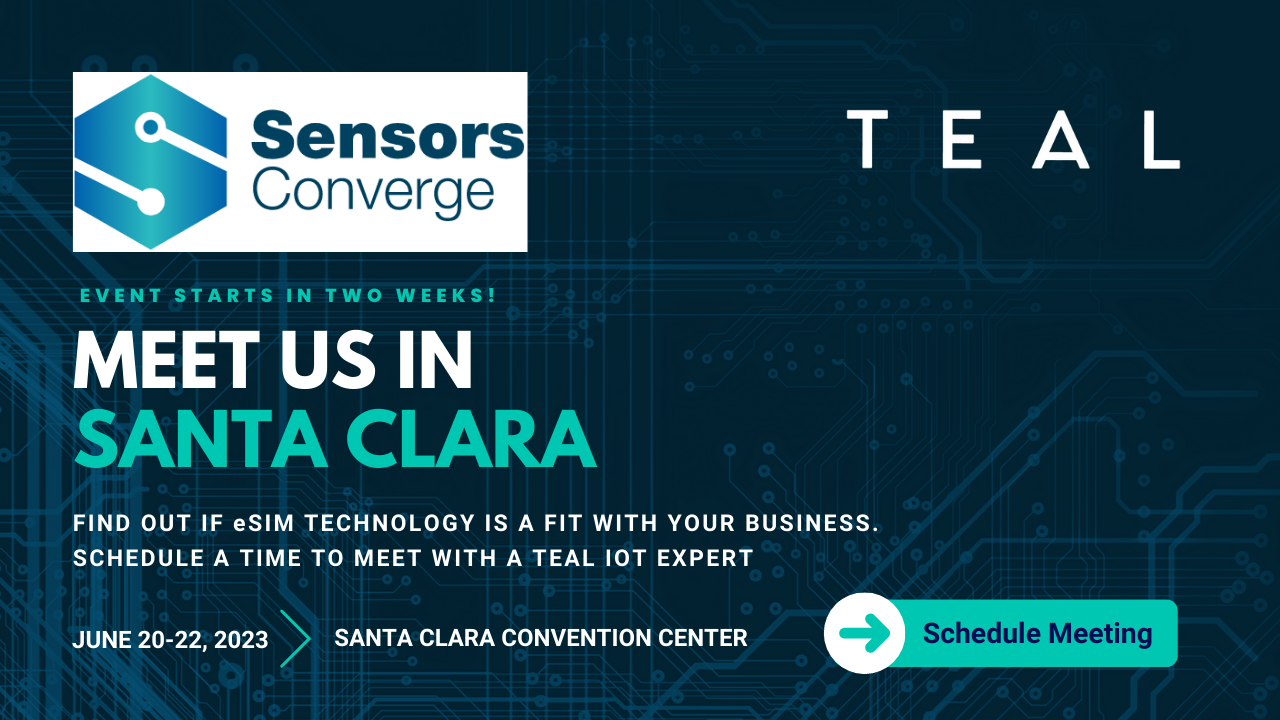 Meet Us At Sensors Converge in Santa Clara Cellular IoT Connectivity
